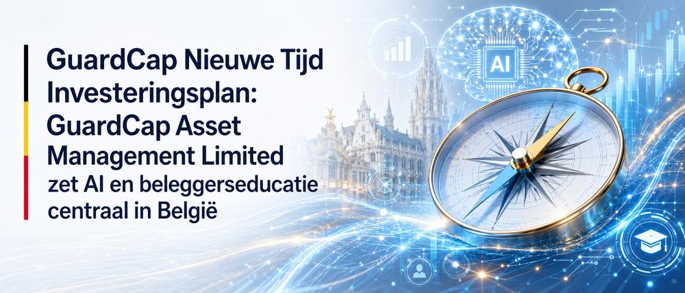 GuardCap Nieuwe Tijd Investeringsplan: GuardCap Asset Management Limited zet AI en beleggerseducatie centraal in België